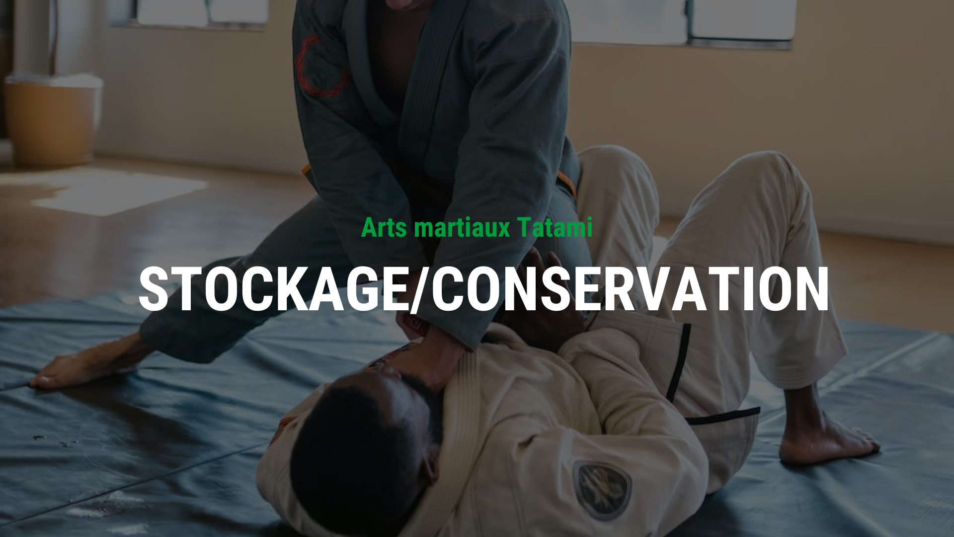 Stockage-Conservation des arts martiaux Tatami